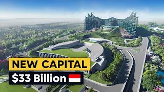 Nusantara: Indonesia's $33BN Future Capital City
