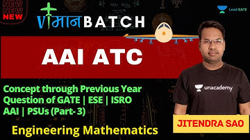 Mathematics | Concept through Previous Year Question of GATE | ESE | ISRO | AAI | Jitendra Sao