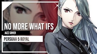 No More What Ifs (Persona 5 Royal) Cover by Lollia feat. @insaneintherainmusic chords