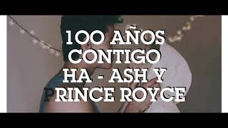 100 años contigo - Ha-ash ft Prince Royce *Simbar*
