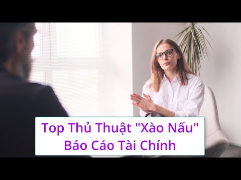 Top Thủ Thuật "Xào Nấu" Báo Cáo Tài Chính - Phần 2