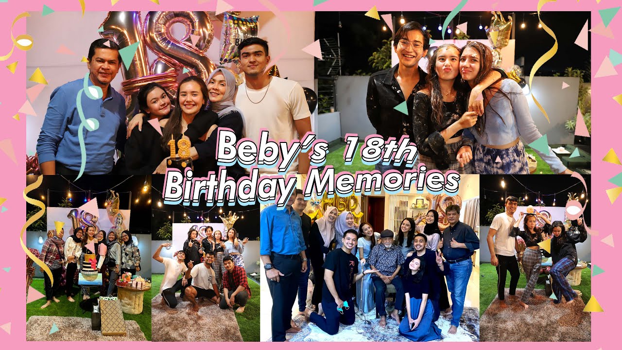 Beby Vlog #105 - Beby’s 18th Birthday Memories 😇😇