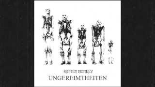 Rotten Monkey - Das erste Mal