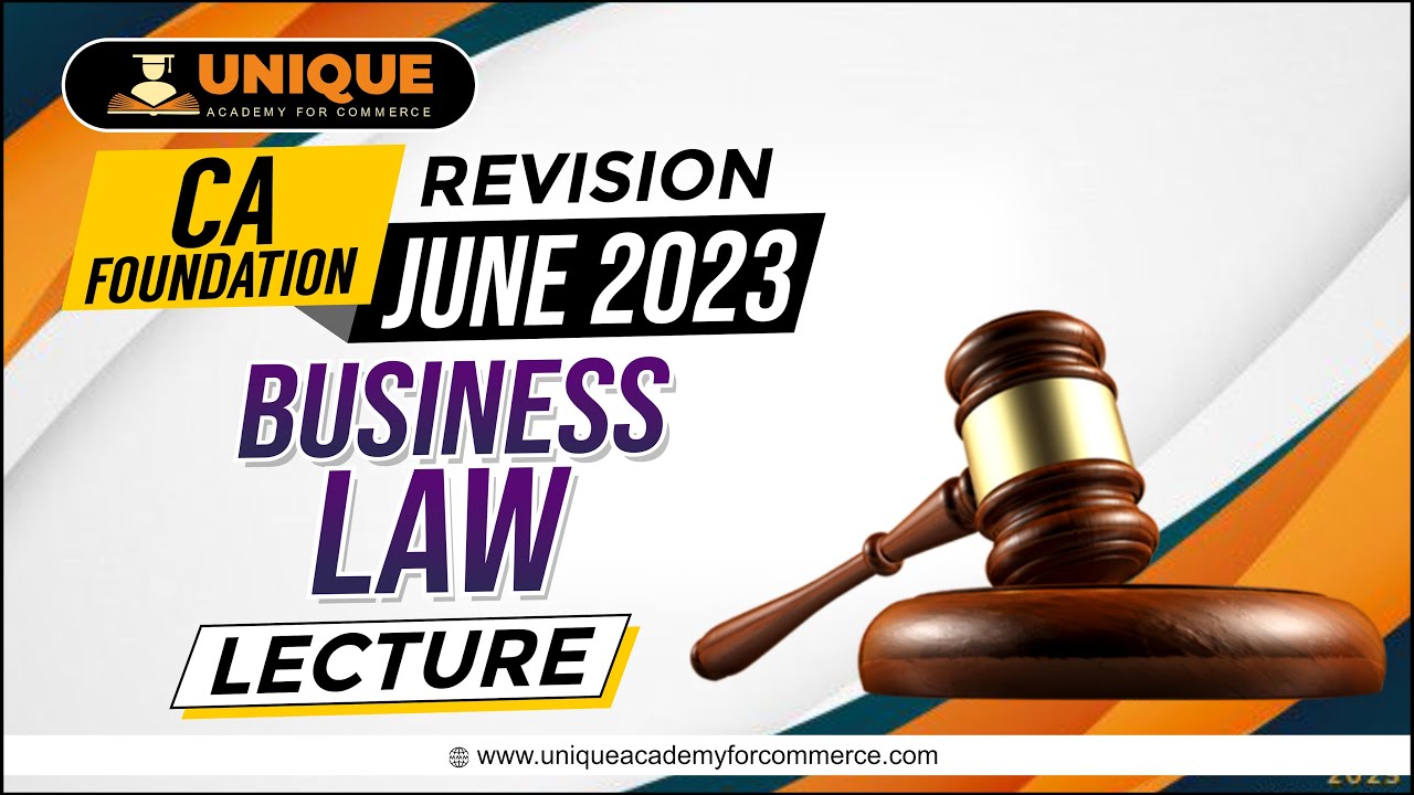 CA Foundation Law Revision Batch L1 CA Foundation June 2023 - YouTube