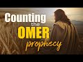 The counting of the omer prophecy  jim staley 2024