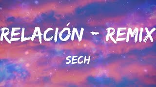 Sech - Relación - Remix (Letras)