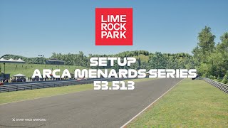 Nascar 25 | Setup Lime Rock Park | Arca Menards Series 53.513