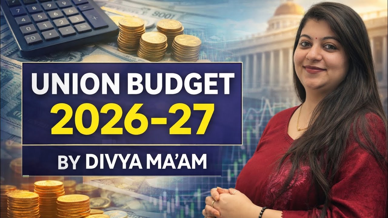 Budget 2026-27 || by divya mam