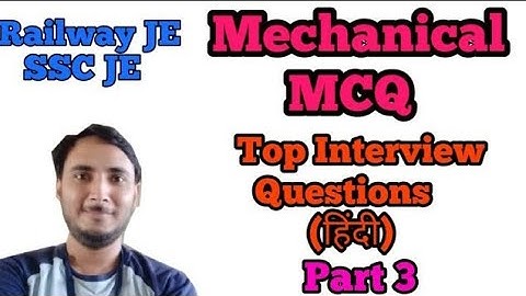 Mechanical MCQ part 3 हिंदी || Mechanical objective type question || Mcq Mechanical