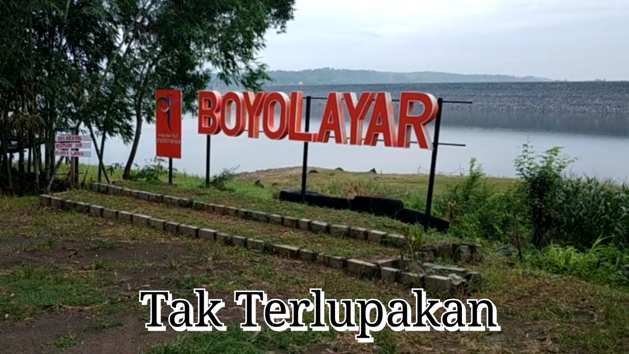 BOYOLAYAR WADUK KEDUNG OMBO BADAI PASTI BERLALU YouTube