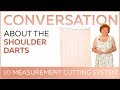 10 measurement cutting system. Conversation about the shoulder darts.