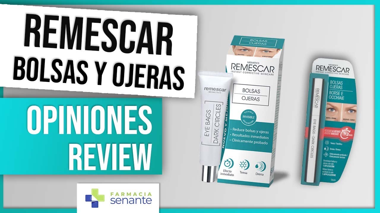 REMESCAR Bolsas y Ojeras Opiniones ✨ Remescar Como Funciona 🌼FARMACIA  SENANTE 