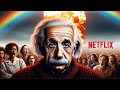 Einstein and the woke bomb a netflix masterpiece