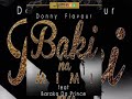 Donny Flavour Ft Baraka Da Prince Baki Na Mimi Official Audio Donny Flavour Ft Baraka Da Prince Baki Na Mimi Official Audio