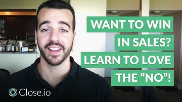 Want to succeed in sales? Embrace the "no"!