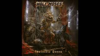 2023 - HOLY MOSES - Insvisible Queen  (Full Album)
