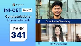 🔥 AIR 341 INI-CET May'26 Strategy & Success Story | Dr. Abinash with Dr. Neha