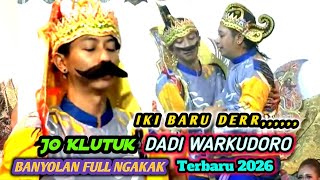 Anyar Jo Klutuk dadi Warkudoro Jo klitik dadi Ontorejo Banyolan Full ngakak terbaru 2026