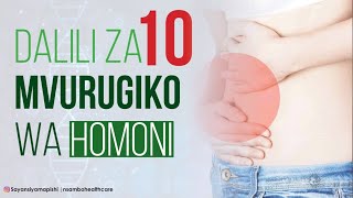 Dalili 10 za Mvurugiko wa Homoni. Tatizo la Hormonal Imbalance