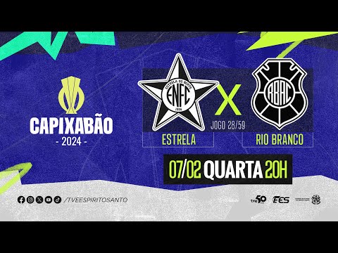 Capixabão Série A 2024 - Estrela do Norte F.C. x Rio Branco A.C. 