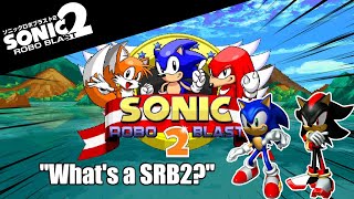 Sonic PLAYS: Sonic Robo Blast 2 (Ft. UltimateLifeForm)