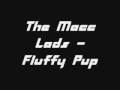 Fluffy Pup - The Macc Lads