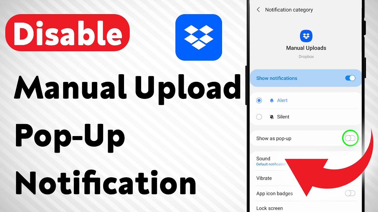 How To Disable Manual Upload Pop-Up Notification For Dropbox On Mobile (Updated)