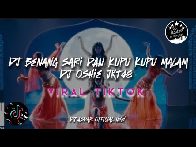 DJ yang lagi viral buat JJ | dj benang sari dan kupu kupu malam (dj oshie JKT48) class=