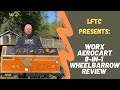 LFTC Presents - Worx Aerocart Wheelbarrow Unboxing/Review