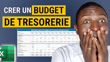 Comment réaliser un BUDGET DE TRESORERIE sur Excel