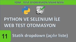Python Ve Selenium Ile Web Test Otomasyonu-11 Statik Dropdown Yeni Link Aşağıda