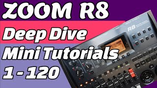 ZOOM R8 Multitrack Recorder Deep Dive Mini Tutorials 1 - 120