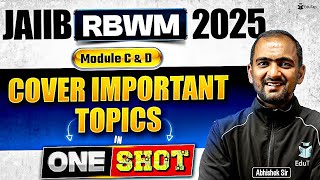 JAIIB RBWM Online Classes 2025 | JAIIB RBWM Module C, D Important Topics | JAIIB Preparation |EduTap