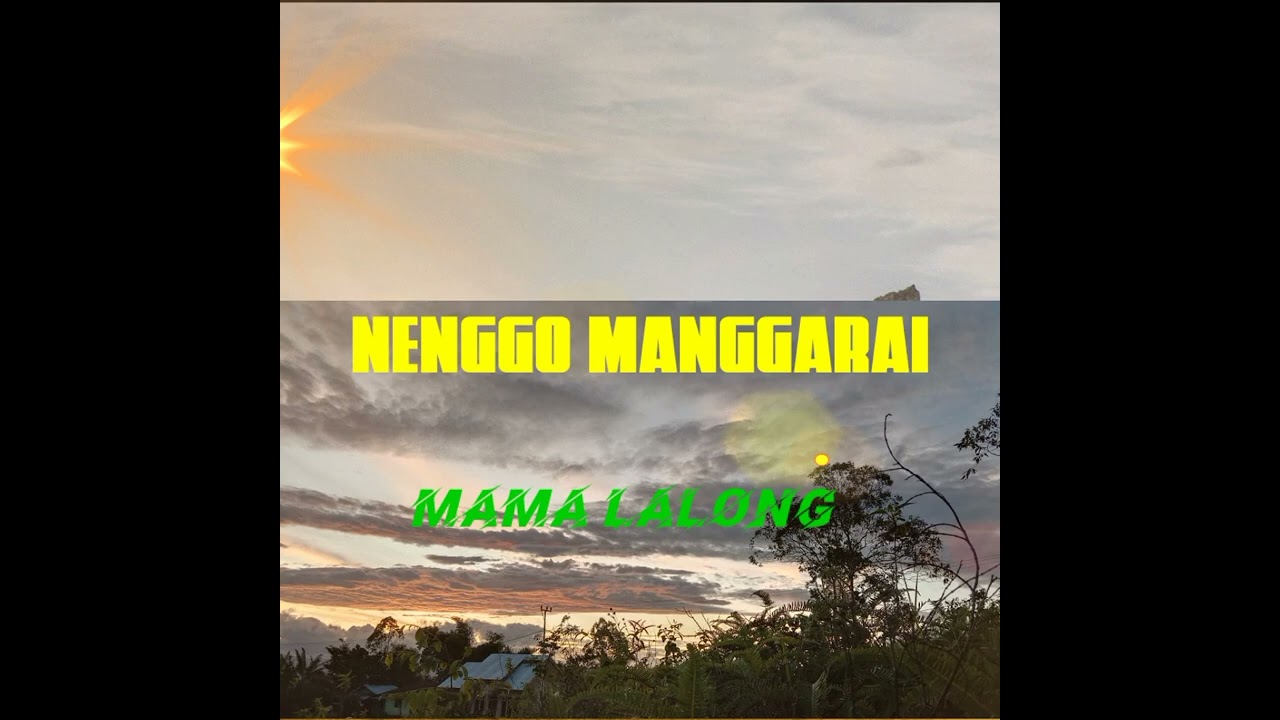 nenggo manggarai_2022__ mama lalong