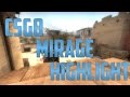 CS:GO | Highlights on Mirage | LuKy N