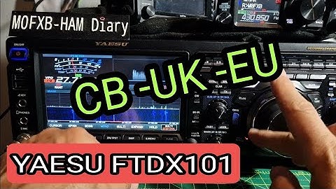 YAESU FTDX101 - CB BANKS UK and EU - BAND Plan attatched