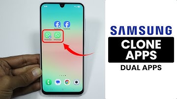 How to Clone Apps on Any Samsung Phone - Duplicate Apps