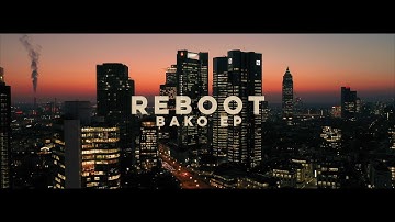 REBOOT - ASSIGN THE SOURCE [BAKO EP]