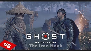 Ghost of Tsushima | The Iron Hook | Episode 9 | PS5 Gameplay Walkthrough - 4K 