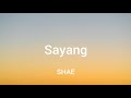 SHAE - Sayang (Lyrics)
