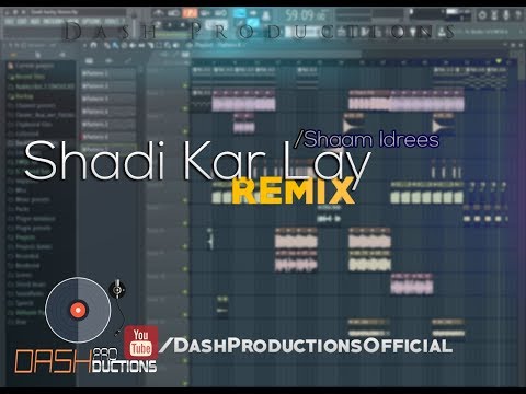 Shadi Kar Lay Shaam Idrees REMIX Mi Gente Mix | Dash Productions