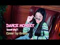 TONES AND l - DANCE MONKEY l cover by gracy