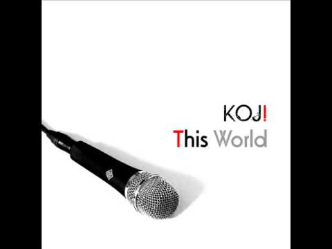 KOJI - アイノウタ　/　This World