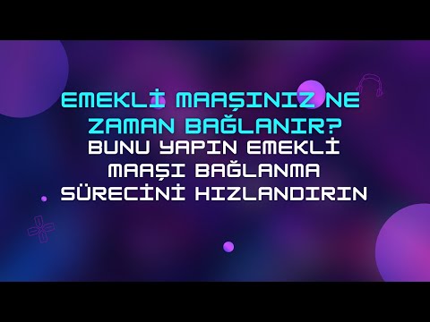 Emeklilik Dilekçesi Verdikten Sonra Ne Zaman Maaş Bağlanır 2024? & Bunu Yap Süreci Hızlandır