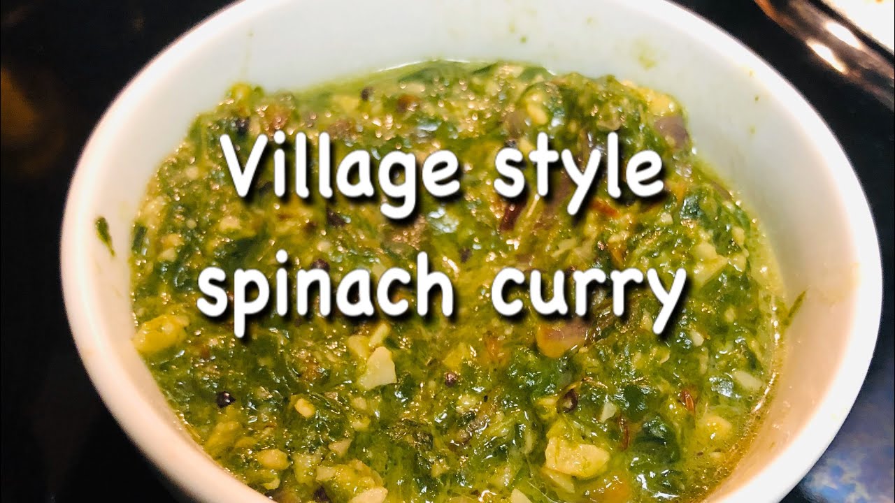 Village Style spinach Curry Andhra Style Palak Thigora Pasalai