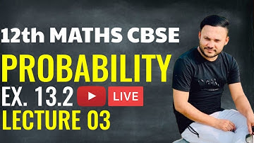 Probability  L-3 |  Ex 13.2  Q9 TO Q18 | Term 2 | NCERT CBSE  Chapter 13 CLASS12 MULTIPLICATION THEO