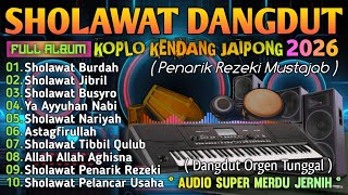 FULL ALBUM SHOLAWAT MERDU VIRAL TERBARU 2026 | SHOLAWAT DANGDUT KOPLO JAIPONG PALING BANYAK DICARI