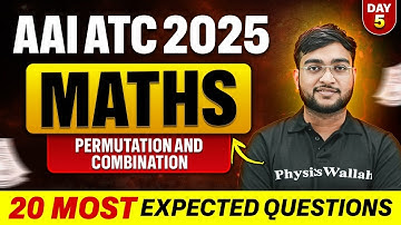 AAI ATC 2025 | AAI ATC MATHS CLASSES | Permutation & Combination | 20 Most Expected Questions