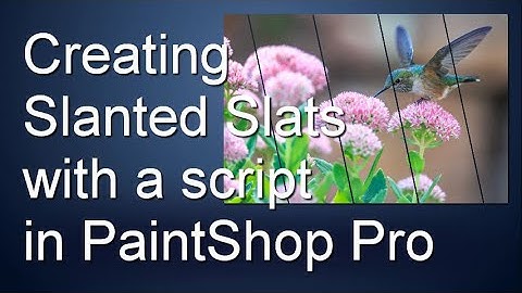 Creating Slanted Slats with a script in PaintShop Pro