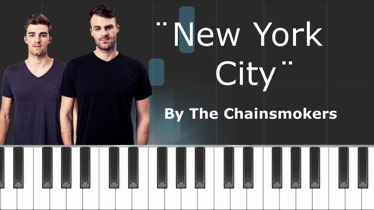 The Chainsmokers "New York City" Piano Tutorial Chords How To
